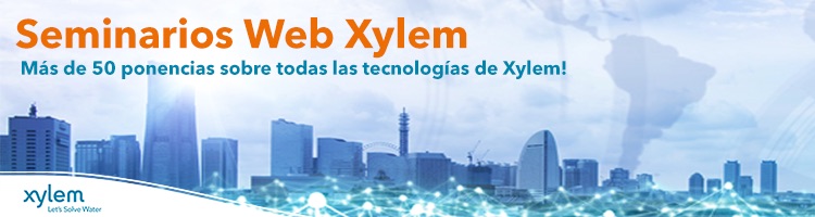 Xylem presenta para Junio y Julio una Agenda completa de Webinar para el sector del tratamiento del agua
