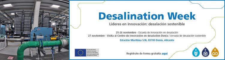 La "Desalination Week" presentará en Denia - Alicante, la tecnología mundial más eficiente e innovadora para desalar agua