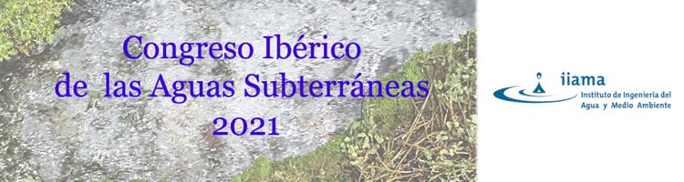 El IIAMA organiza el “Congreso Ibérico de las Aguas Subterráneas 2021” auspiciado por el Grupo Español de la AIH