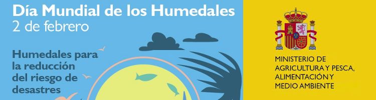 El MAPAMA se suma a la celebración del Día Mundial de los Humedales