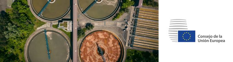 El Consejo y el Parlamento Europeo avanzan en la nueva Directiva sobre el tratamiento de aguas residuales urbanas