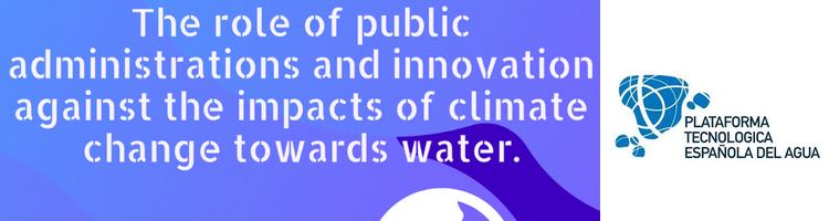 El papel de las administraciones públicas y la innovación en la resiliencia frente a los impactos del cambio climático relacionados con el agua