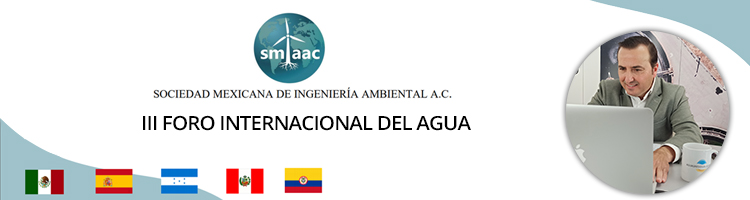 AGUASRESIDUALES.INFO participa en la organización del "III Foro Internacional del Agua" de México