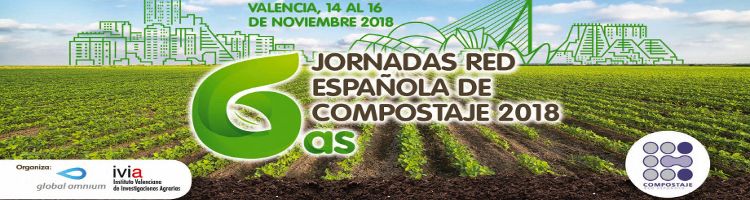 La Red Española de Compostaje organiza sus 6ª Jornadas del 14 al 16 de noviembre en Valencia