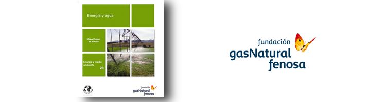 La Fundación Gas Natural Fenosa presenta en Madrid el libro "Energía y agua"