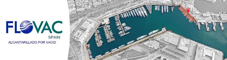 La ampliación del Port Vell en Barcelona contará con el alcantarillado por vacío de FLOVAC