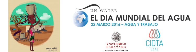 El CIDTA celebra el Día Mundial del Agua bajo el lema "Agua y Trabajo"