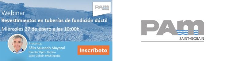 Saint-Gobain PAM estrena el 2021 con nuevo Webinar sobre "Revestimientos en tuberías Fundición Dúctil"