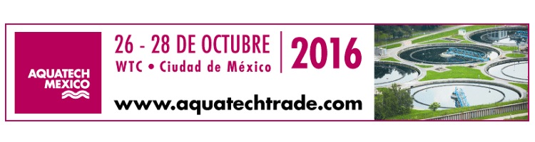El evento europeo más importante para la industria del agua -AQUATECH- se presenta por primera vez en México