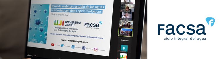 La Cátedra FACSA –UJI reúne a expertos para poner en valor el agua residual como vía para mejorar la prevención en la pandemia