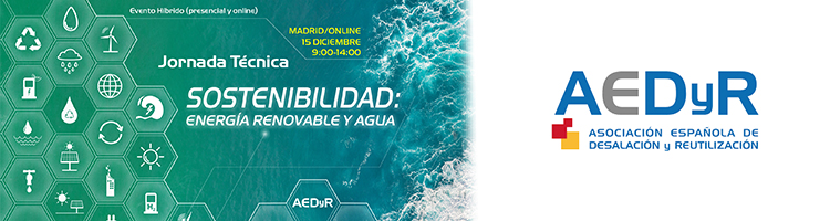 Últimos días para inscribirse a la "I Jornada Monográfica de Sostenibilidad: Energía Renovable y Agua" de AEDyR