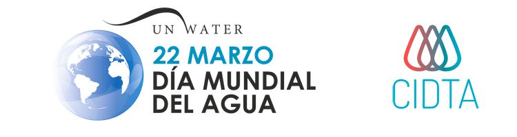 Mensajes del CIDTA para el Día Mundial del Agua 2019