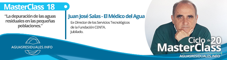 Juan José Salas impartirá la MasterClass 18 sobre "La depuración de las aguas residuales en las pequeñas poblaciones"