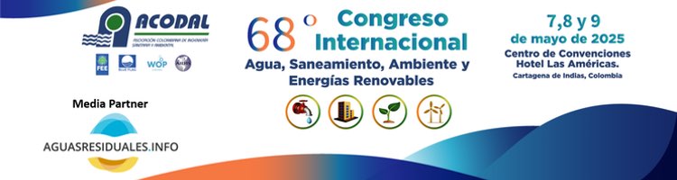 ACODAL prepara en Colombia su 68º Congreso Internacional sobre "Agua, Saneamiento, Ambiente y E. Renovables"