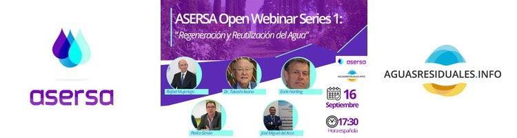 Últimas horas para la Inscripción al "ASERSA Open Webinar Series 1" sobre Regeneración y Reutilización del Agua