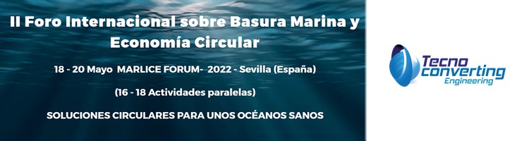 Tecnoconverting estará presente en "MARLICE 2022" sobre basura marina y economía circular