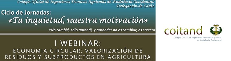 II Jornada On-line sobre la “Economía Circular: Valorización de Residuos y Subproductos en Agricultura”