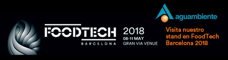 AGUAMBIENTE participará como expositor en FoodTech Barcelona del 08 al 11 de mayo