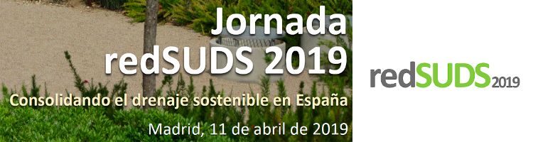 Madrid acogerá la Jornada RedSUDS 2019 “Consolidando el drenaje sostenible en España” el 11 de abril