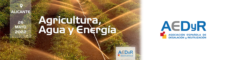Ya está completo el programa de la "I Jornada Monográfica de Agricultura, Agua y Energía de AEDyR"