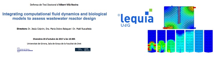Una tesis del LEQUIA integra dinámica de fluidos computacional y modelos biológicos para el diseño de reactores biológicos