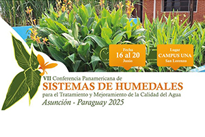 Conoce la "VII Conferencia Panamericana de Sistemas de Humedales para el tratamiento y mejoramiento de la calidad del agua"