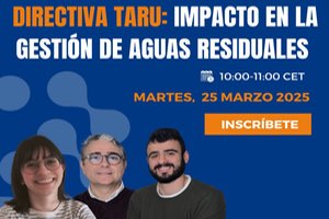 Eurofins Environment Testing Spain organiza un Webinar sobre la "Directiva TARU y su Impacto en la Gestión de Aguas Residuales"