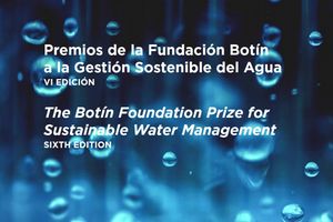 VI Premios de la Fundación Botín a la "Gestión Sostenible del Agua"