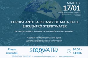 Europa ante la Escasez de Agua en el Encuentro STEPBYWATER