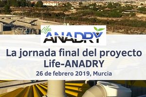 El proyecto LIFE ANADRY presenta sus resultados finales tras más de 3 años de trabajo