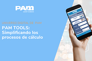 PAM Tools: La App de Saint-Gobain PAM para simplificar los procesos de cálculo