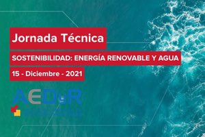 AEDyR organiza una "Jornada técnica sobre sostenibilidad y energía renovable" el 15 de noviembre en Madrid
