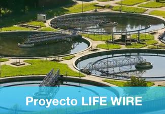 LIFE WIRE; impulsando el uso de agua regenerada en industrias