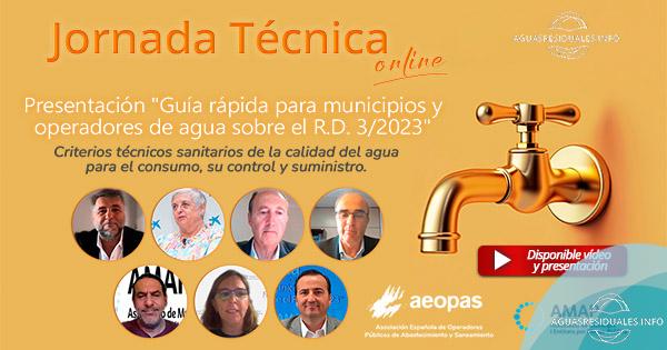 Jornada Técnica de presentación de la "Guía rápida para municipios y operadores de agua sobre el R.D. 3/2023"